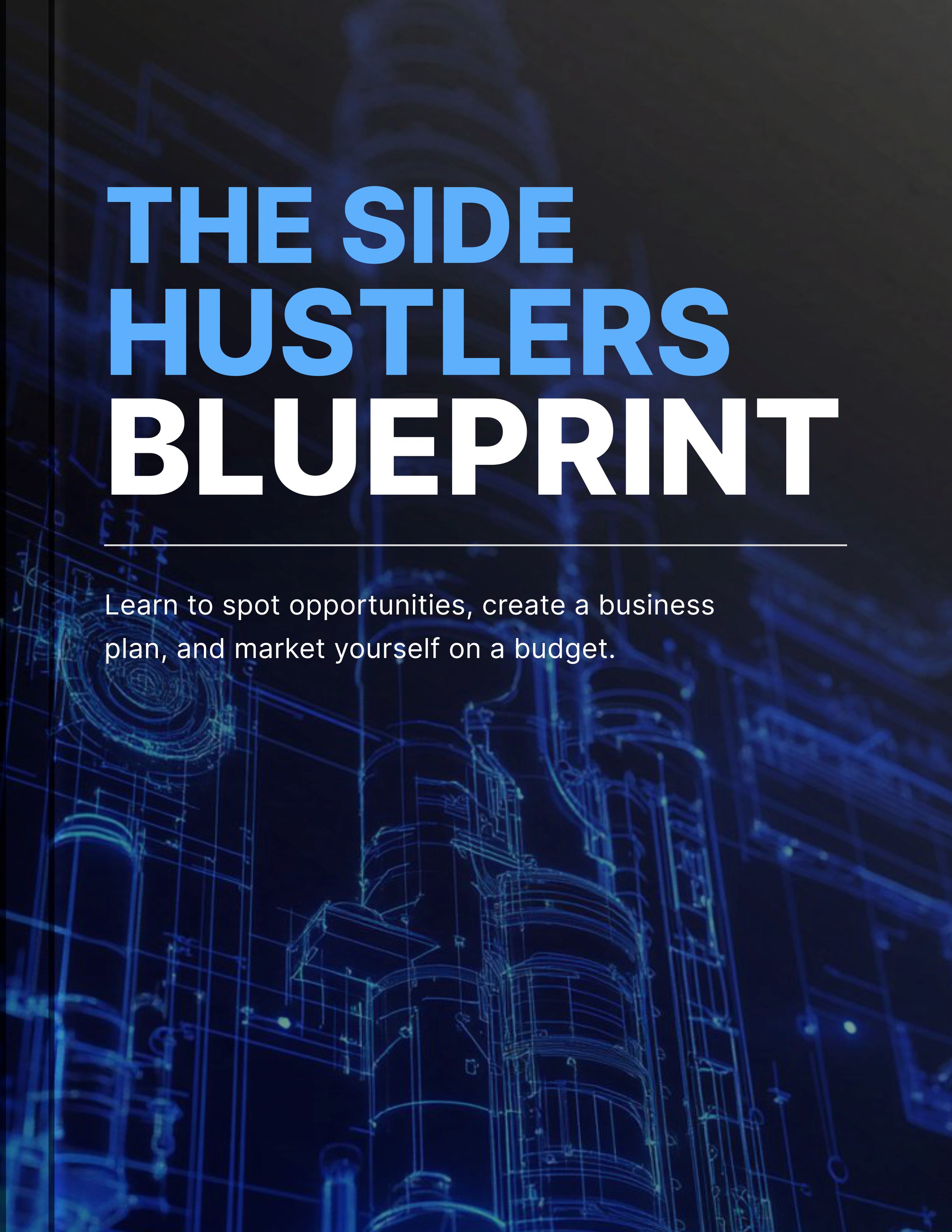 The Side Hustlers Blueprint - Tha Hope Collection